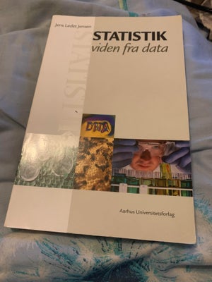 Statistik - viden fra data , Jens Ledet Jensen, år 2012, 0 udgave, Statistik - viden fra data - vide
