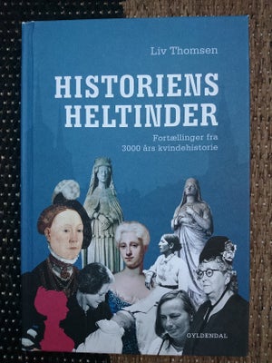 Historiens heltinder, Liv Thomsen, emne: historie og