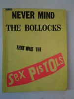 Sex Pistols, Never Mind The Bollocks.