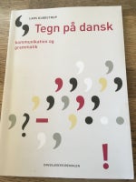 Tegn på dansk - kommunikation og grammatik, Lars
