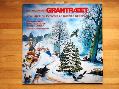 LP, H. C. Andersen's Grantræet, velholdt LP udgivet i 1984
Med bla. Gunnar Geertsen, Ulf Pilgaard, B