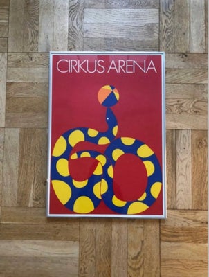 Plakat i ramme, Per Arnoldi, motiv: Cirkus Arena. Slange med bold, b: 48 h: 68, Kunst til børneværel