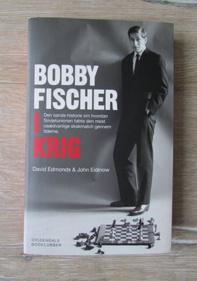 BOBBY FISCHER I KRIG, DAVID EDMONDS & JOHN EIDINOW, 

1. bogklubudgave, 1. oplag 2005
Hæftet - 355 s