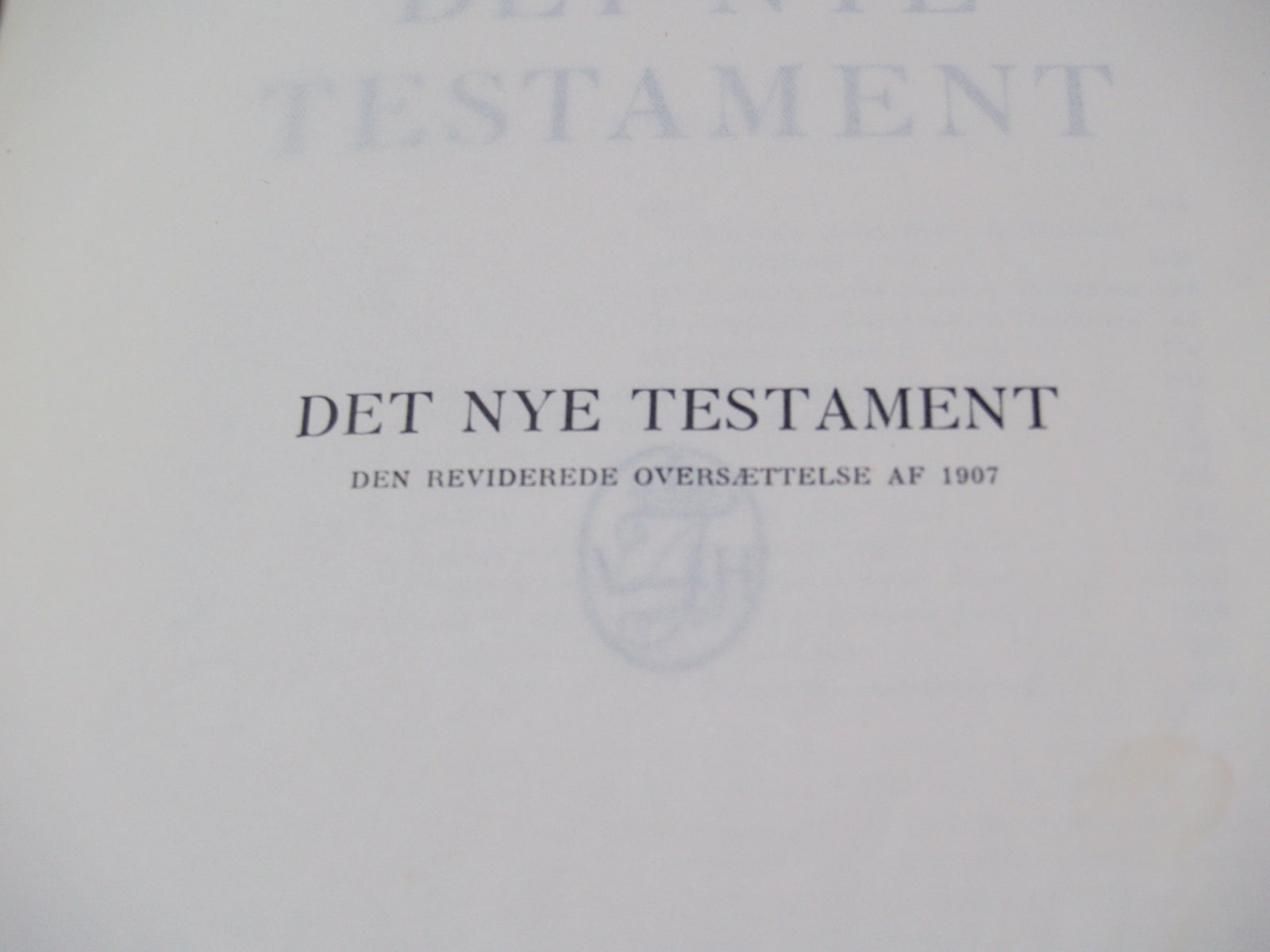 De Nye Testamente, 1907