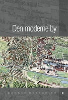 Den moderne by (Danske bystudier 3), Søren Bitsch