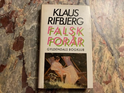 Falsk Forår, Klaus Rifbjerg, genre: roman, Falsk Forår

243 sider
Forfatter: Klaus Rifbjerg

Hard ba