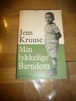 Min lykkelige barndom, Jens Kruuse, genre: biografi
