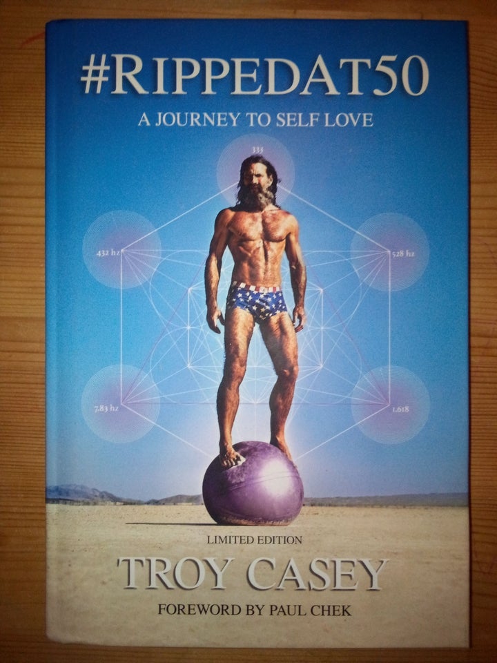 #RippedAt50 - A Journey to Self Love, Troy Casey, emne: