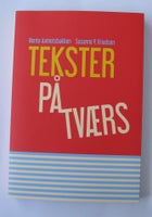 Tekster på tværs, Bente Aamotsbakken, Susanne V. Knudsen