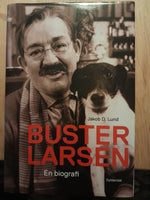 Buster Larsen, Jakob D. Lund