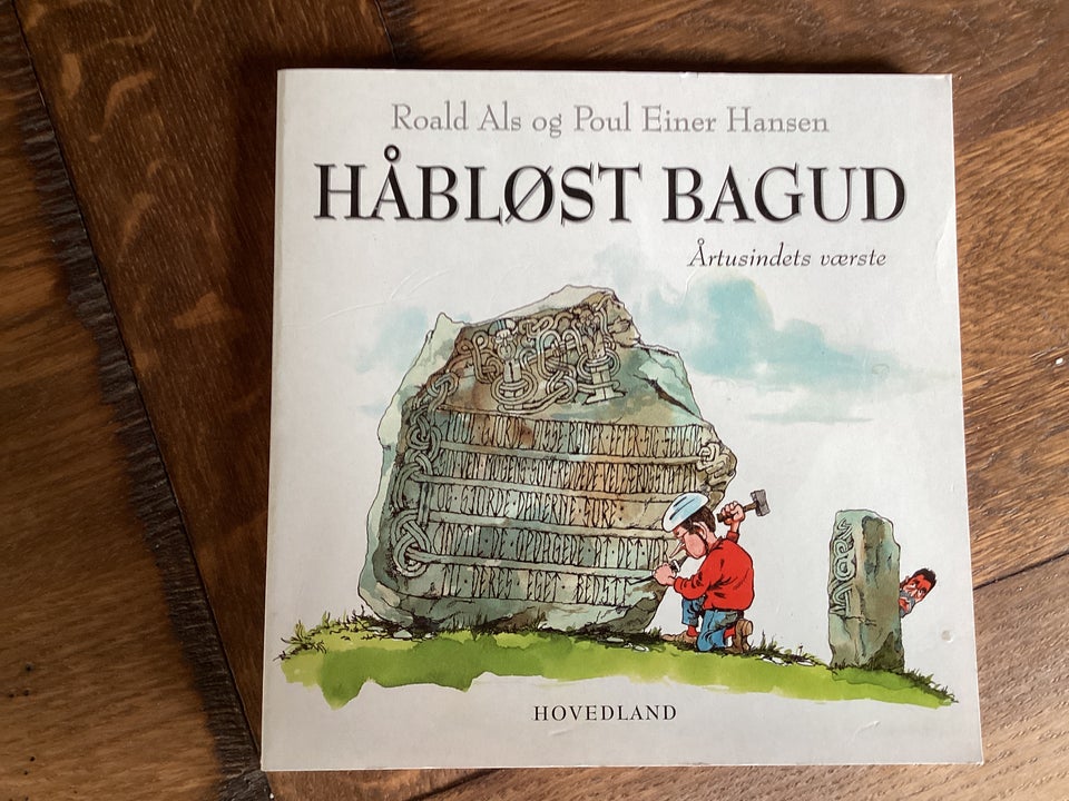 Håbløst bagud. Årtusindets værste, Roald Als og Poul Einer