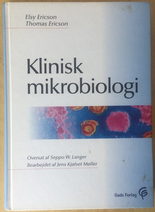 Klinisk mikrobiologi, Elsy Ericson og Thomas Ericson,