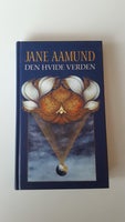 Den hvide verden, Jane Aamund