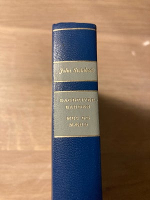 Dagdriverbanden / Mus og mænd, John Steinbeck, genre: roman, Hardback på 292 sider i brugt stand. Ry