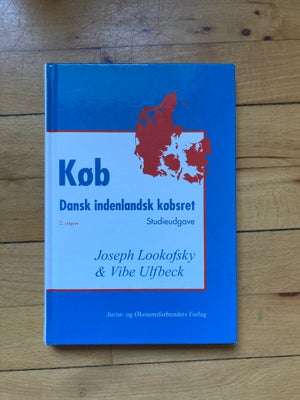 Køb (studieudgave) Dansk indenlandsk købsret, Joseph Lookofsky og Vibe Ulfbeck, år 2019, 2. Udgave u