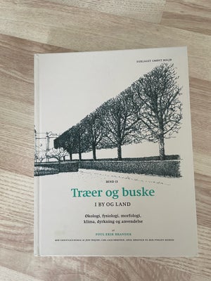 Træer og buske bind 2, Poul Erik Brander, emne: biologi og botanik