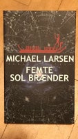 Femte sol brænder, Michael Larsen, genre: krimi og