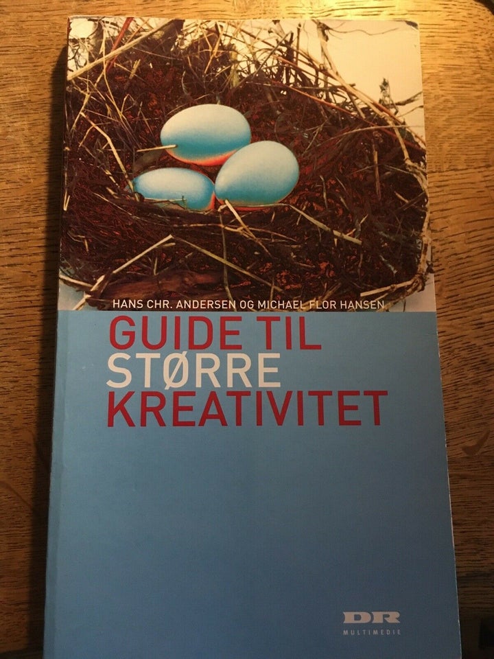 Guide til større kreativitet, Hans Chr. Andersen og Michael