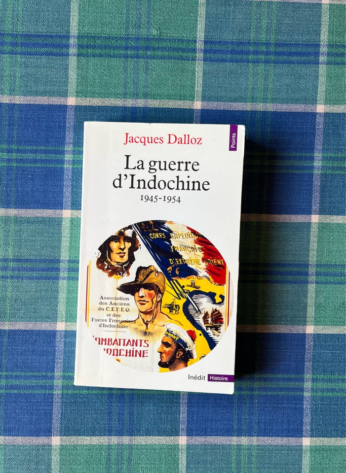 La guerre d'Indochine 1945-1954, Jacques Dalloz, emne: