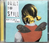 Built to Spill: Keep it like a secret, rock