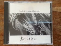 Fredrik Søegaard Ensemble: Ballads, jazz