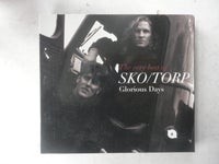 SKO / TORP : Glorious Days , rock