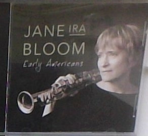 Jane Ira Bloom: Early Americans, jazz, Denne cd er specialimporteret fra USA. Albummet er formentlig