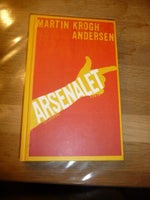 Arsenalet, Martin Krogh Andersen, genre: roman