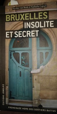 Bruxelles insolite et secret, emne: rejsebøger, På fransk