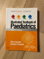 Illustrated textbook of paediatrics, Tom lissauer,