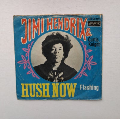 Single, Jimi Hendrix, Hush now / Flashing, Original single udgivet i Tyskland på London DL 20 850 (1