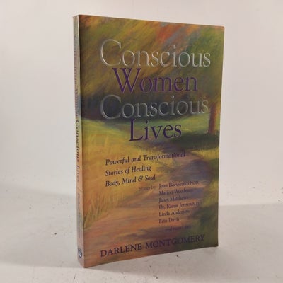 Conscious Women, emne: personlig udvikling, Conscious Women, Conscious Lives: Powerful and Transform
