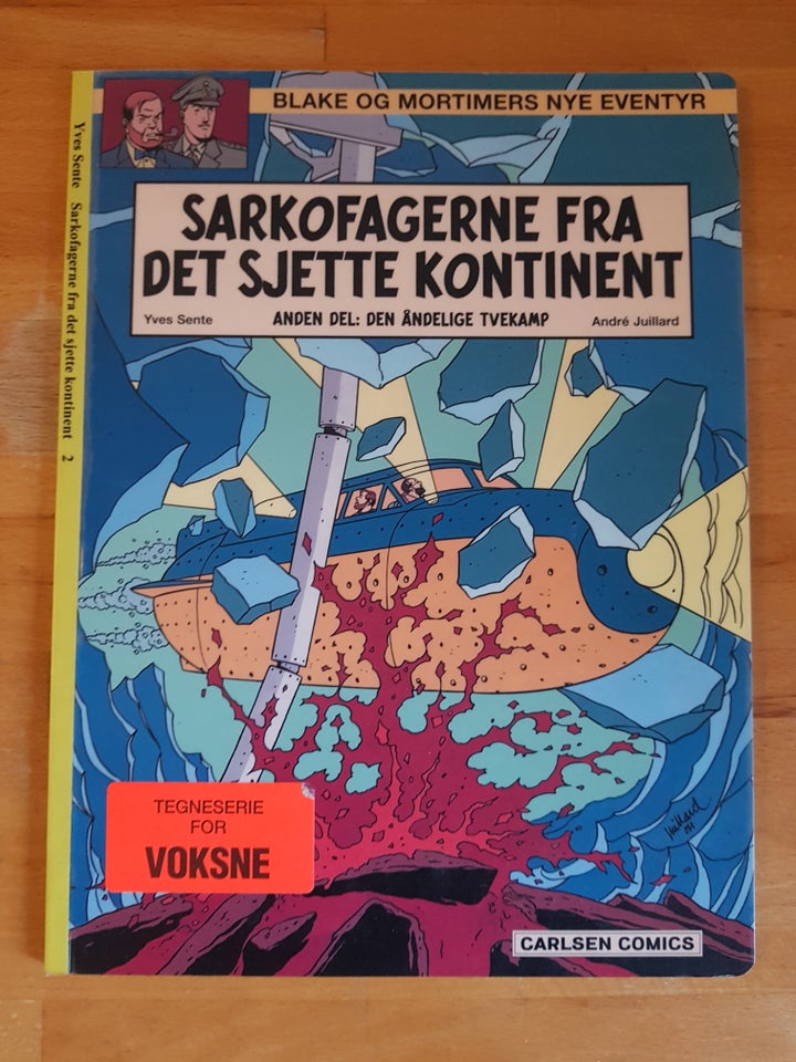 Sarkofagerne Fra Det Sjette Kontinent, Yves Sente og André