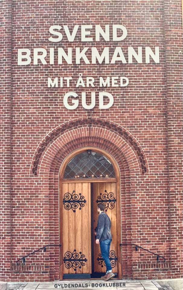 Mit år med Gud, Svend Brinkmann, emne: religion