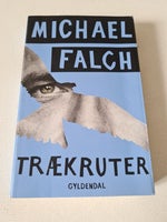 Trækruter, Michael Falch