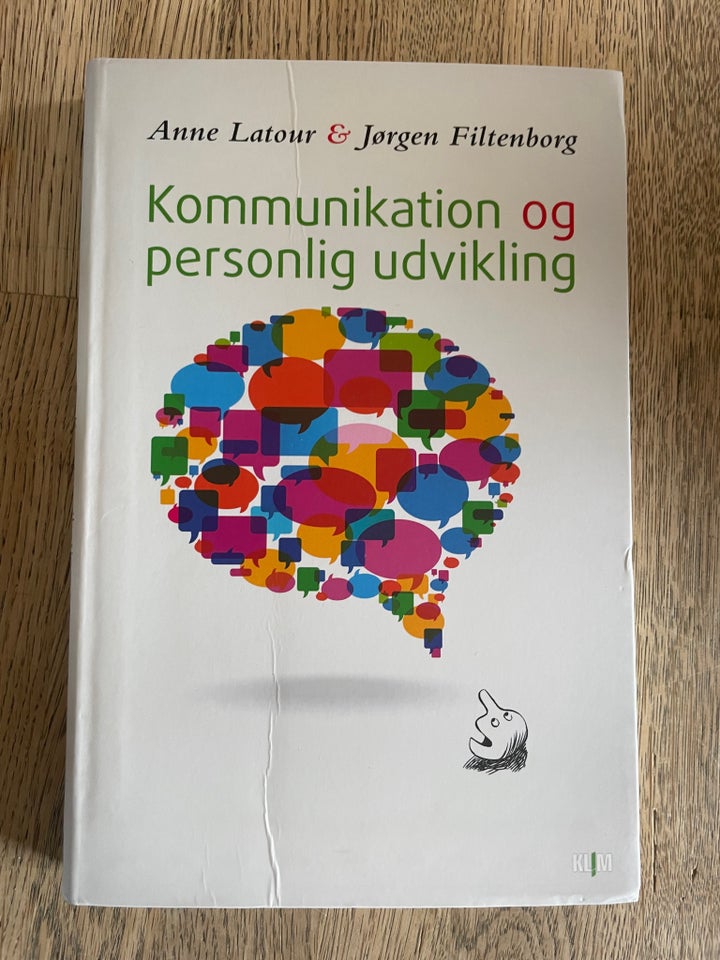 Kommunikation og personlig udvikling, Anne Latour & Jørgen