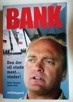 BANK-DEN DER VIL VINDE MEST...VINDER !, Jesper Bank