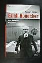 erich honecker - eine deutsche biographie, von norbert f.
