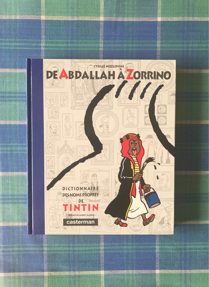 De Abdallah à Zorrino - Tintin, emne: litteraturhistorie