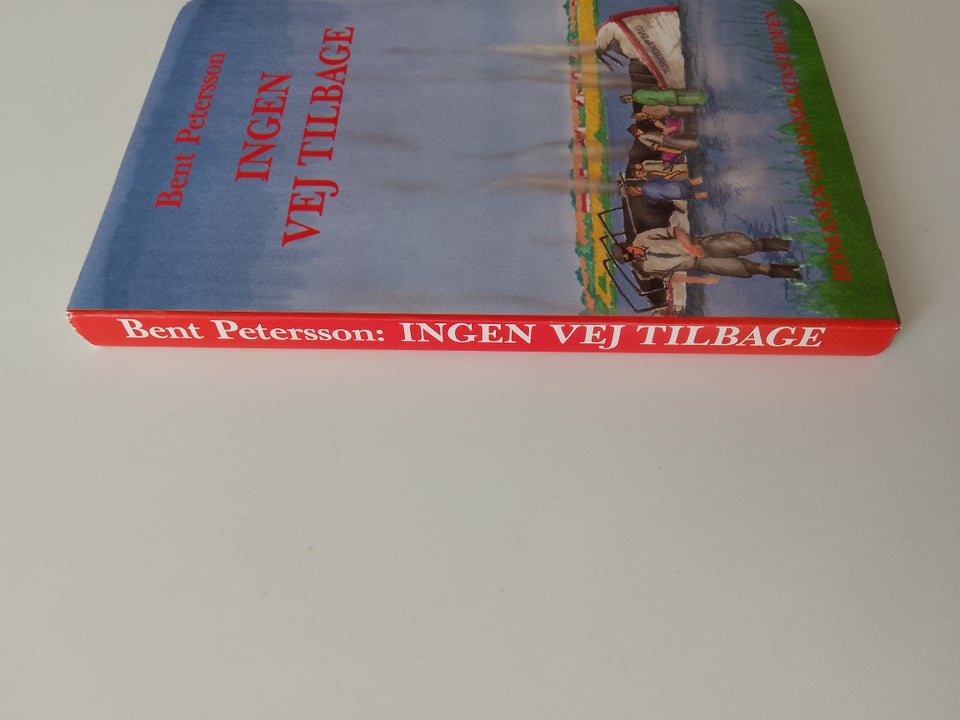 Ingen vej tilbage, Bent Petersson, genre: roman