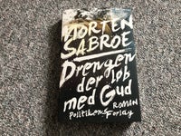 Drengen der løb med Gud, Morten Sabroe, genre: roman