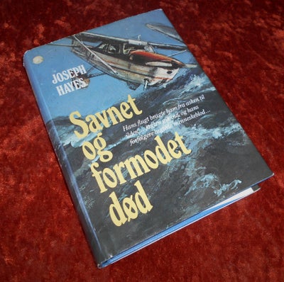 Savnet og formodet død, Joseph Hayes, genre: krimi og spænding, 

Efter et skænderi med sin ualminde