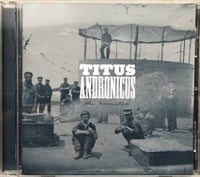 Titos Andronicus: The Monitor, rock