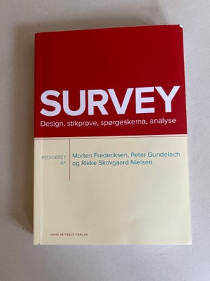 Survey design, stikprøve, spørgeskema, analyse, Morten Frederiksen, Peter Gundelach og Rikke Niels, 