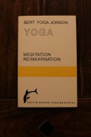 Yoga, Meditation, Reinkarnation