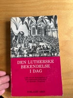 Den lutherske bekendelse i dag, Johannes Langhoff og andre