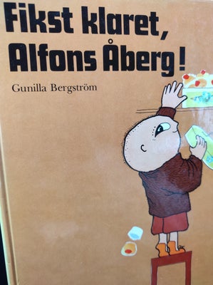 Fikst klaret Alfons Åberg, Gunilla Bergstrøm, Kan se den er gammel men siderne er fine