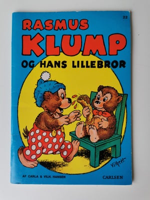 Rasmus Klump og hans lillebror, Hansen, Sød historie om Rasmus Klump. 
Retro bog fra 80'erne. 
Brugt