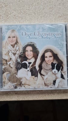 NY CD..SANNA, SHIRLEY, SONJA.: OUR CHRISTMAS, pop, CD 12 12 TRACKS,  2008.  ALLE DE KENDTE JULESANGE