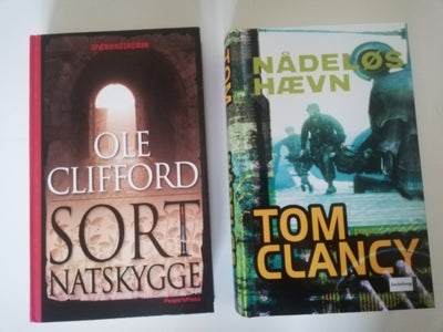 Sort Natskygge, Ole Clifford, genre: krimi og spænding, Nådeløs hævn af Tom Clancy, 15 kr.
Sort nats